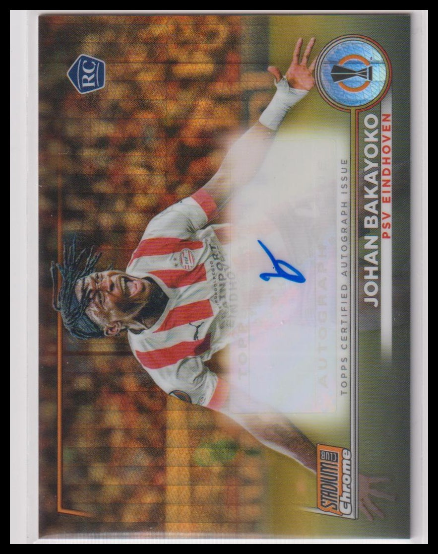 2022 Stadium Club Chrome UEFA Johan Bakayoko Auto Orange Prism Refractor #/25