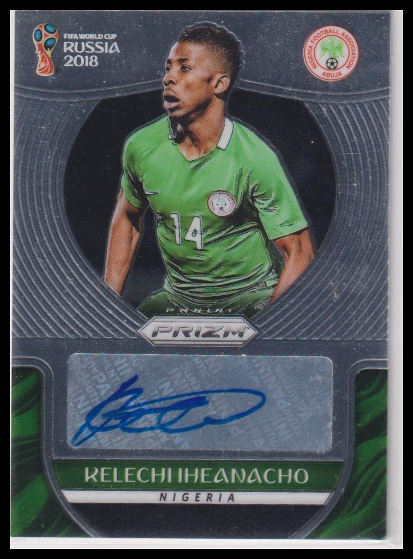 Prizm World Cup 2018 Autograd Kelechi Iheanacho